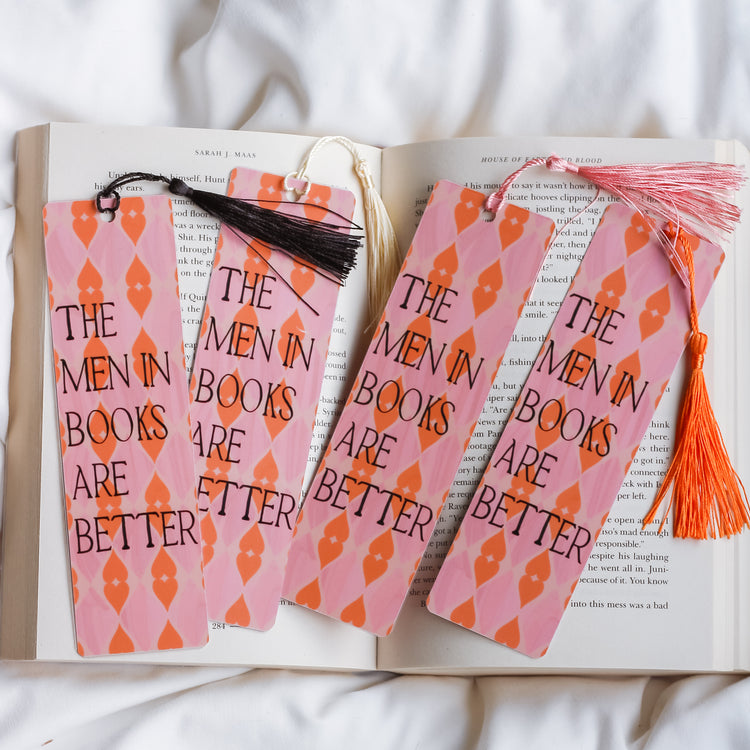 The Men in Books are Better Bookmark