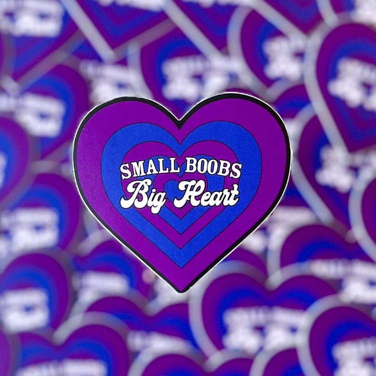 Small Boobs, Big Heart Sticker