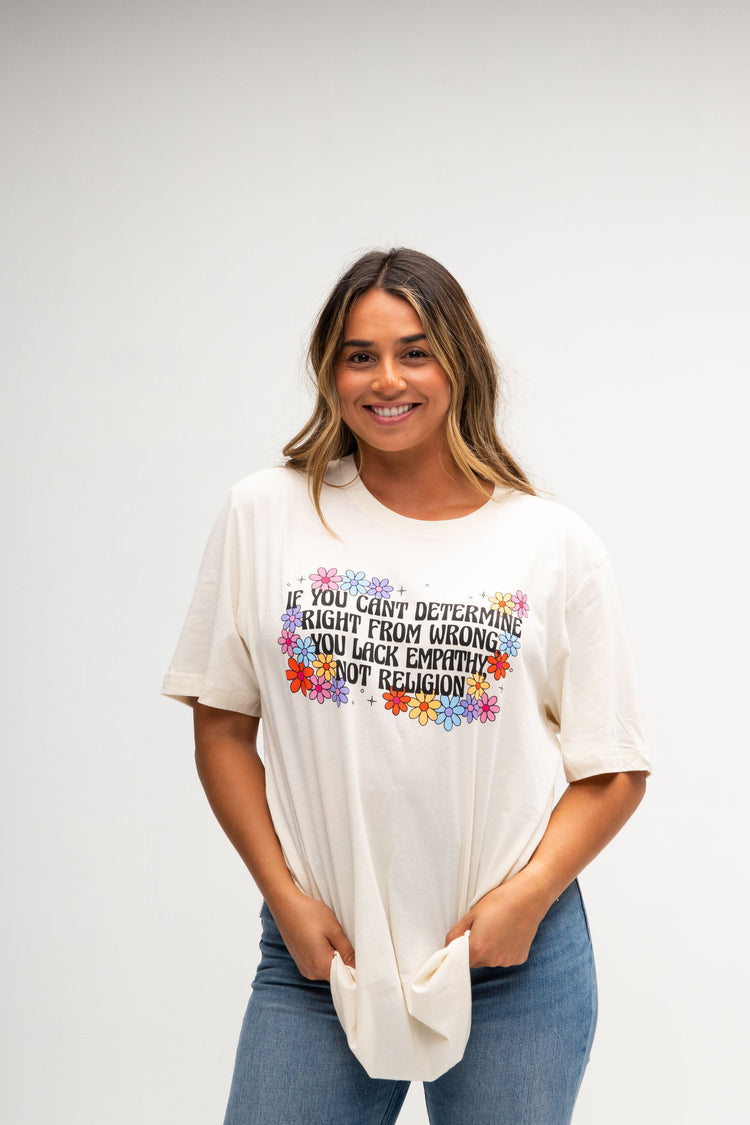 You Lack Empathy, Not Religion T-Shirt