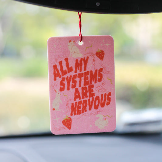 All My Systems are Nervous Air Freshener